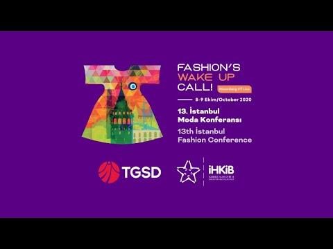 13. İstanbul Moda Konferansı #TGSD